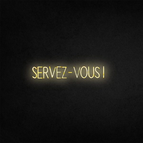 Néon "Servez-vous"
